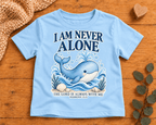 I AM Never Alone Christian scripture shirt - I AM Kids