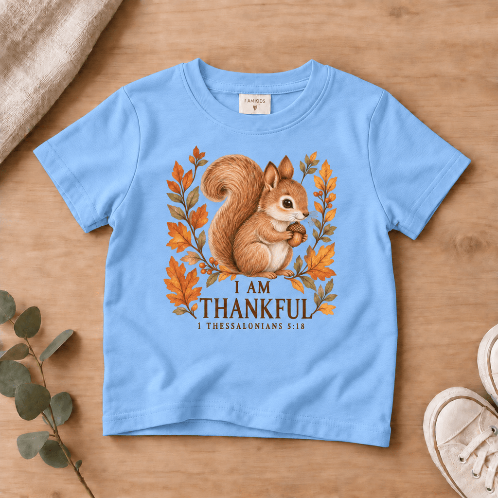 I Am Thankful Woodland Squirrel Kids’ Tee | Fall Friends Collection Christian scripture shirt - I AM Kids