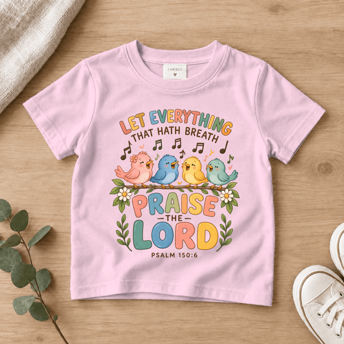 Praise the Lord Singing Birds Kids Tee | Future Disciples Christian scripture shirt - I AM Kids