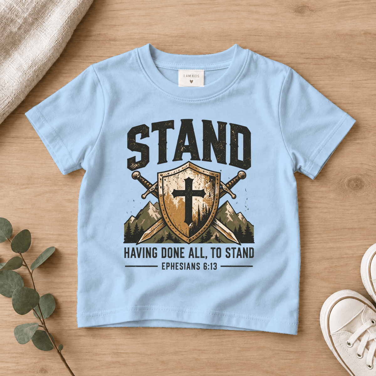 stand Christian scripture shirt - I AM Kids